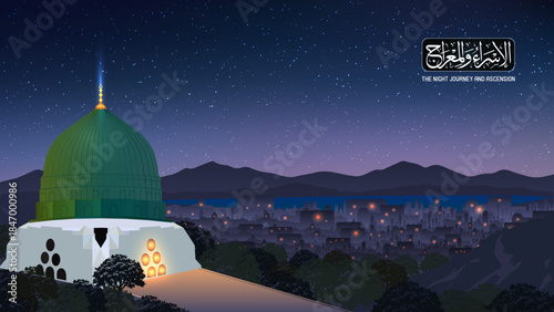 Vector Islamic illustration of a peaceful horizon of Al-Isra Wal-Miraj with a starry night, and a green dome in the distance.
