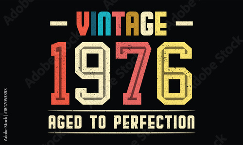 Vintage 1976 Aged to Perfection t shirt design