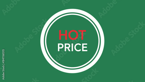 Vibrant green graphic with white circle and hot price