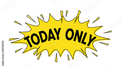 Vibrant yellow comic book style today only promotional