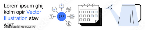 Enterprise management, task scheduling, workflow optimization, office tools, resource planning, automation. ERP symbol with connecting icons, calendar and watering can. Enterprise management
