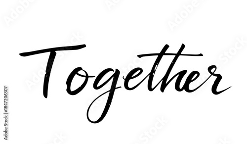 Together calligraphy phrase in black minimalist romantic design