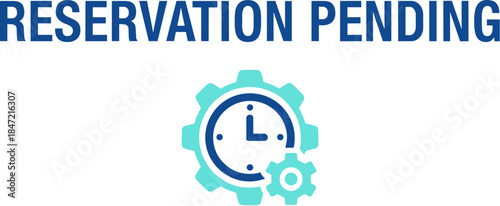 Reservation Pending text with a clock and gear icon symbolizing waiting.