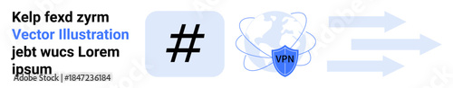 metadata tag icon, VPN shield with globe, and arrows showing data flow, representing encrypted communication, social media, privacy, networking, security, internet safety digital technology