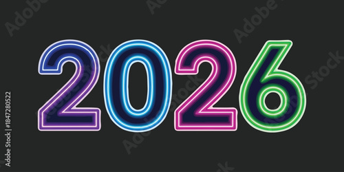 Neon 2026: An illuminated display, vibrant digits of the year 2026 glow brightly against a dark backdrop. A visual representation of anticipation and the promise of the future.