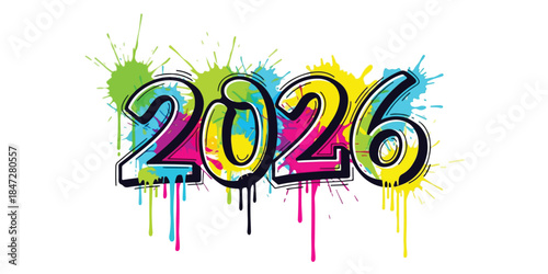 Year 2026 Graffiti: A vibrant artistic representation of the year 2026, embellished with dynamic graffiti style, bursts with a splash of colors, making it a symbolic statement of new beginnings.