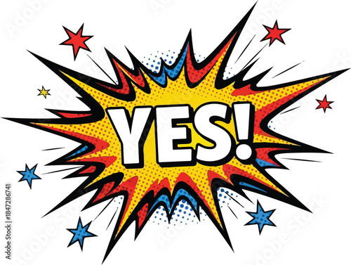 Yes! Comic Book Style Explosion with Stars and Bold Text on White