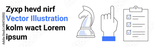 Decision making, project management, goal setting, strategy, workflow, organization. Chess knight, checklist hand gesture. Strategy and project management with structured elements