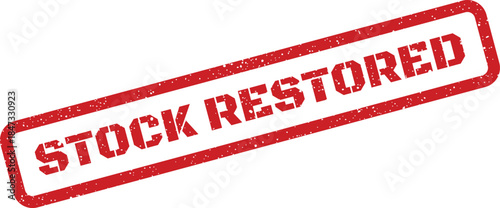 A textured rubber stamp effect showing prominent text that clearly states stock has been restored