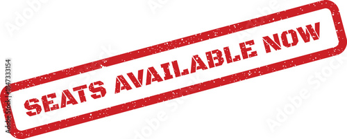 Bold red rectangular stamp displaying SEATS AVAILABLE NOW for immediate event or venue announcements