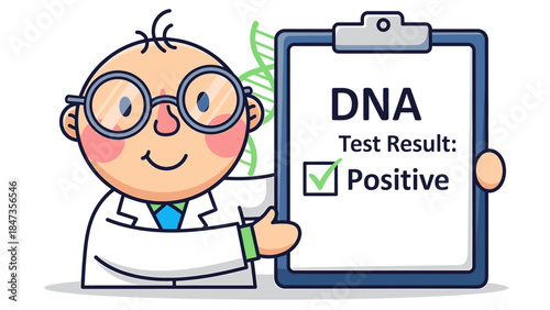 A cartoon scientist holding a clipboard with a positive DNA test result