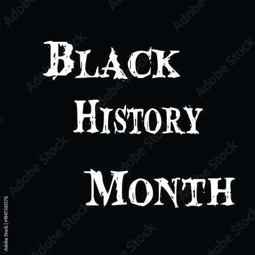 Black History Month Classic Serif Typography Vector on Black Background