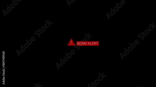 A high-impact digital dynamic animation featuring a scam alert symbol with exclamation mark, and system vulnerabilities data protection.Cyber and internet security awareness on black background.