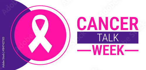 Cancertalk Week background, banner, card or poster design template is observed every year during January, to raise awareness about the mission. Vector illustration.