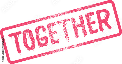 Vibrant pink Together word stamp with a distinctive distressed grunge texture effect