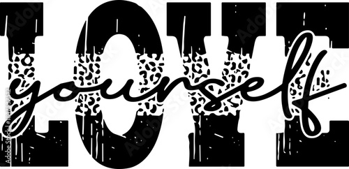 Love Yourself Svg Png, Love Inspirational Svg, Valentines svg