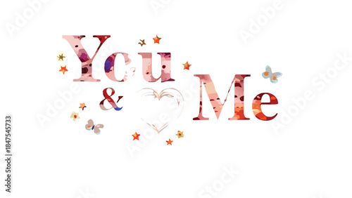 A whimsical watercolor greeting card design with you and me text in pink and orange hues with butterflies stars