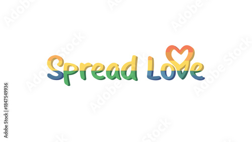 Vibrant rainbow gradient handwriting style text spread love with heart symbol on white background