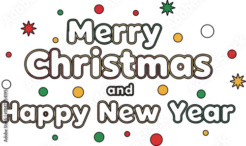 Festive Holiday Greeting Wishing You a Merry Christmas and a Joyous New Year