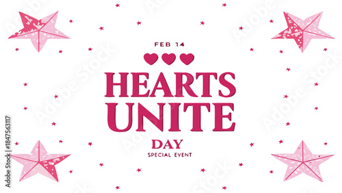 Hearts unite day special event with pink stars and hearts on white background for valentine's day celebration