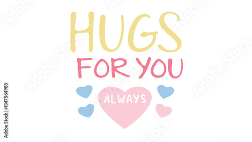Hugs in yellow and pink cursive letters with hearts on a white background