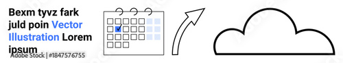 Cloud computing, data storage, productivity tools, upload process, task management, digital organization. Calendar with a checkmark, arrow pointing to a cloud. Cloud computing and data storage theme