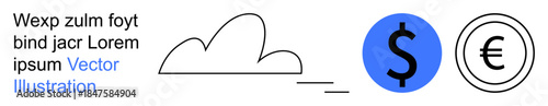 Cloud technology, online payment systems, currency exchange, financial services, digital economy, data connectivity. Cloud, dollar euro icons aligned. Cloud technology and online payment systems