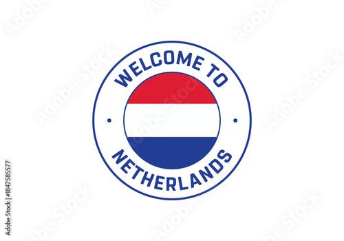 Welcome to Netherlands Travel Badge with National Flag of Netherlands Free Download Welcome to Netherlands Travel Badge with National Flag of Netherlands - GFXLoad