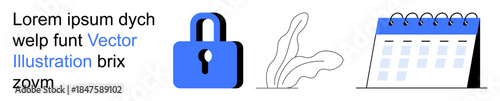 Data security, privacy, scheduling, organization, efficiency, digital tools. A blue padlock, abstract plant and calendar. Data security and scheduling concepts explored visually