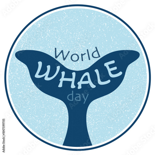 A round badge for World Whale Day. A blue whale tail in a round frame. Vector illustration isolated on a white background