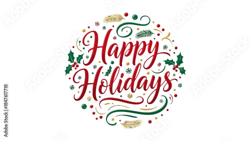 Festive Holiday Greeting: A vibrant and elegant circular design proclaims Happy Holidays, filled with colorful decorations, evoking a spirit of joy and celebration.