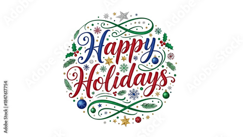 Happy Holidays Design: A festive greeting, artistically scripted in elegant typography, surrounded by winter holiday-themed motifs, symbolizing joy and anticipation.