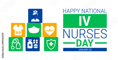 National iv nurses day background, banner, card or poster design template is observed every year during January, to raise awareness about the mission. Vector illustration.