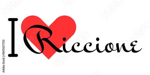 I love Riccione, city of Italy. Hand drawn letters with red heart. Vector illustration lettering, modern design