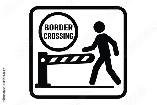 Border crossing sign with pedestrian and barrier on white background
