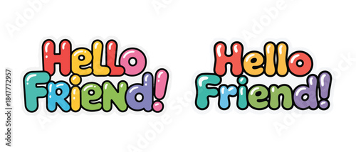 Hello Friend Colorful Greetings