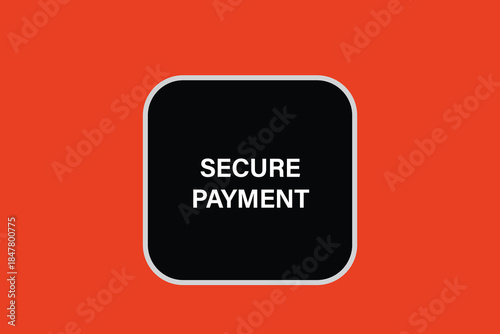 Print Button, web template, secure payment, banner label, vector symbol.


