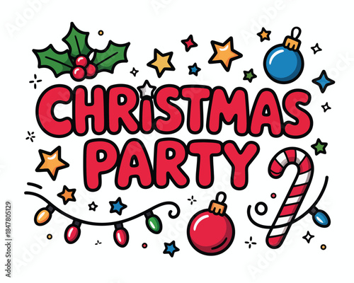 Christmas party lettering with candy cane, ornaments, holly leaves, stars, baubles, sparkles and festive doodle elements in cheerful bright holiday style for winter celebration themes. vector 
