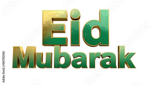 Eid Mubarak 3D Rendered Text With Gold And Green Color Scheme On Transparent Background For Islamic Holiday Greetings And Festive Designs