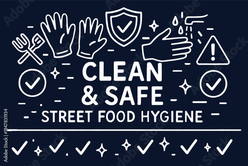Clean and safe street food hygiene: safety precautions and sanitation practices