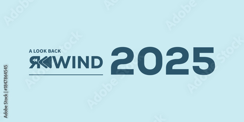 Modern “A Look Back Rewind 2025” typography in dark teal on light blue background, with stylized rewind icon and flowing year numbers, ideal for year-in-review videos, social media recaps, and present
