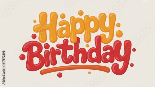 Happy birthday text in colorful, bubbly, 3d font style, festive typography for celebration