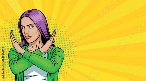 Woman showing stop sign with crossed arms against pop art style background. Vector illustration