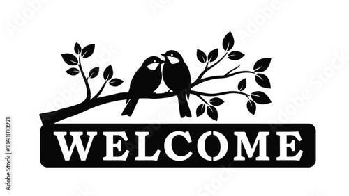 Black silhouette welcome sign featuring two lovebirds perched on a leafy tree branch