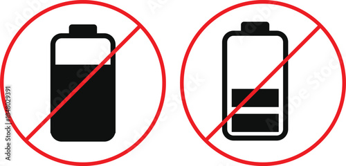 Battery Icon with forbidden sign. No charging symbols. Electronic power restriction graphic design. Battery prohibited signs
