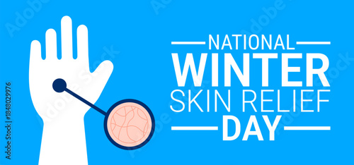 National Winter Skin Relief Day background, banner, card or poster design template is observed every year during January, to raise awareness about the mission. Vector illustration.