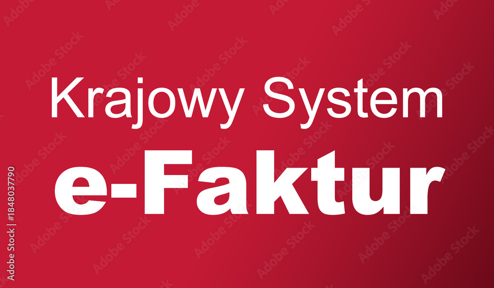 Fototapeta premium Krajowy System e-Fakturowania KSeF do wystawiania, wysyłania, odbierania i przechowywania faktur. Moduł certyfikacji i autoryzacji w KSeF. Koncepcja finansowa i biznesowa.
