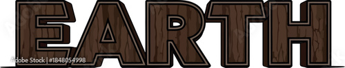 Brown wooden EARTH lettering.