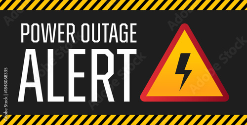 Power outage alert warning sign with lightning bolt symbol and hazard stripes.