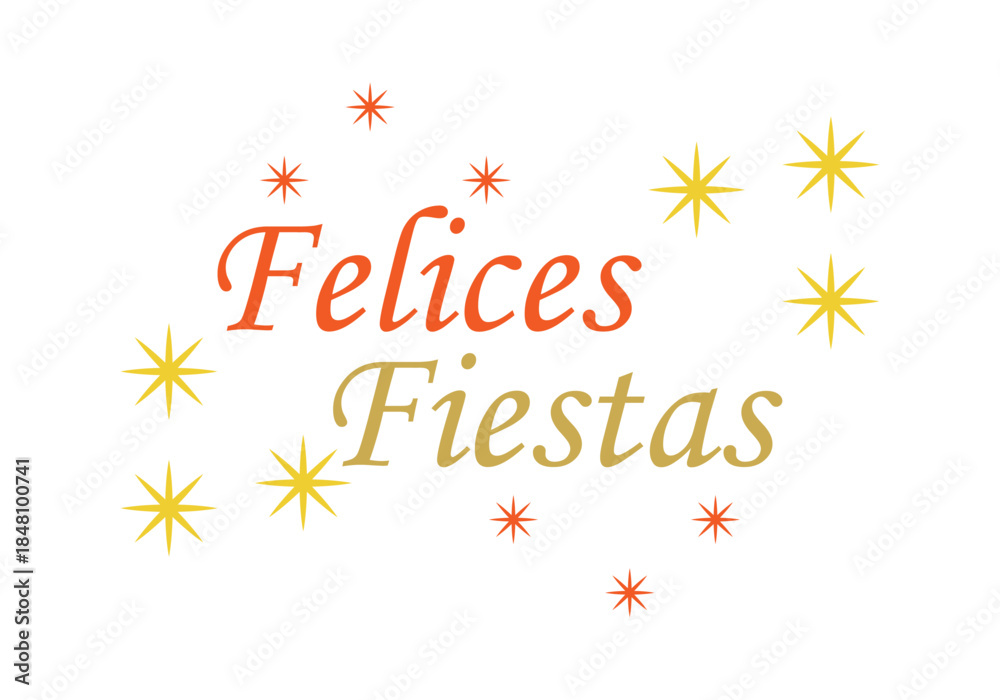 Fototapeta premium Felices fiestas con tipografía elegante rodeado de estrellas brillantes y destellos dorados sobre un fondo blanco